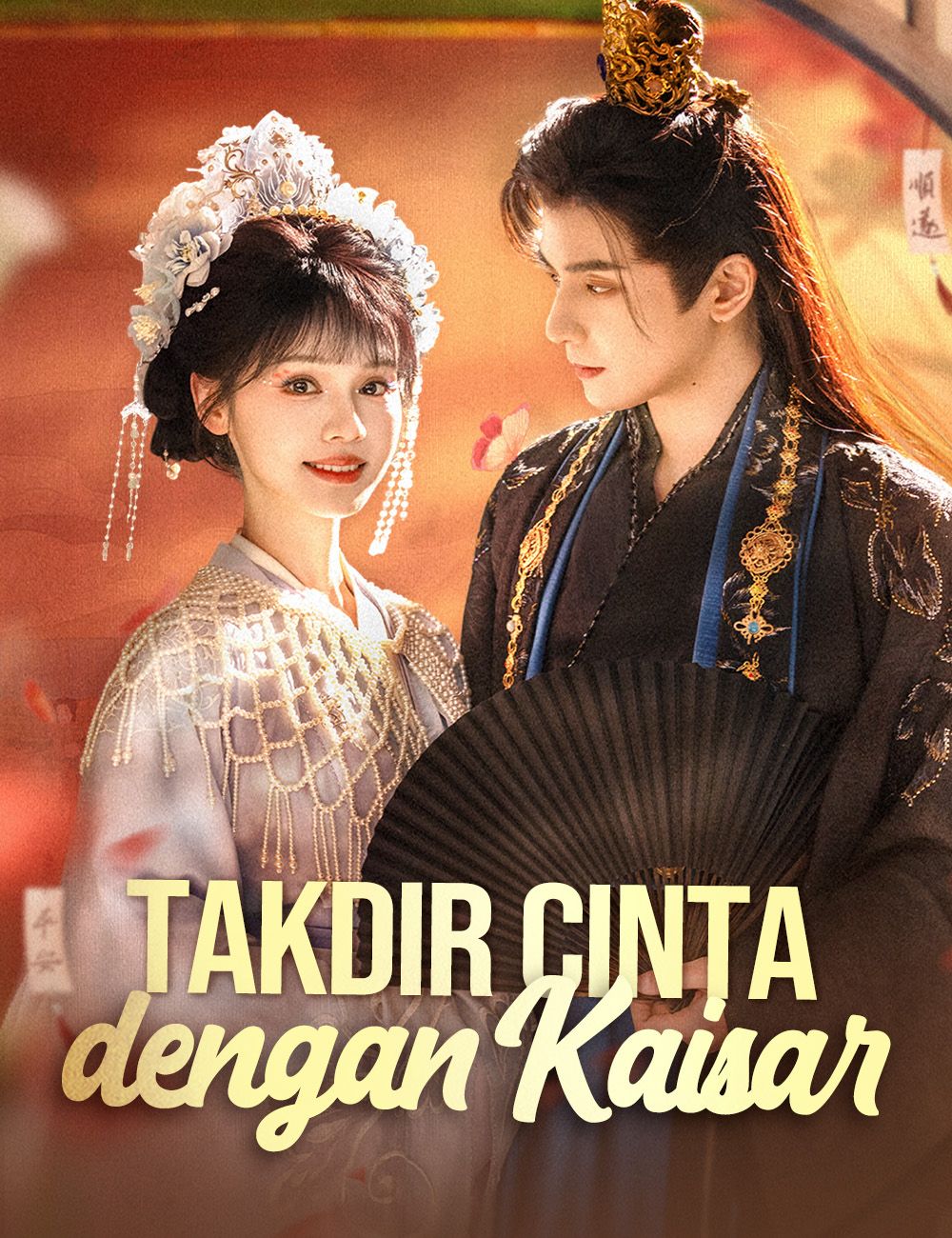 Takdir Cinta dengan Kaisar (Dubbing)